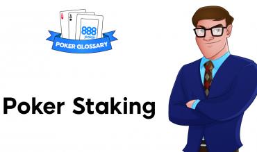 What is Staking in Poker?